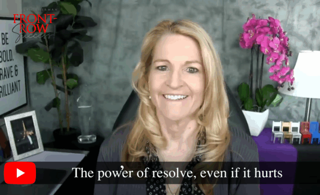 The power of resolve, even if it hurts