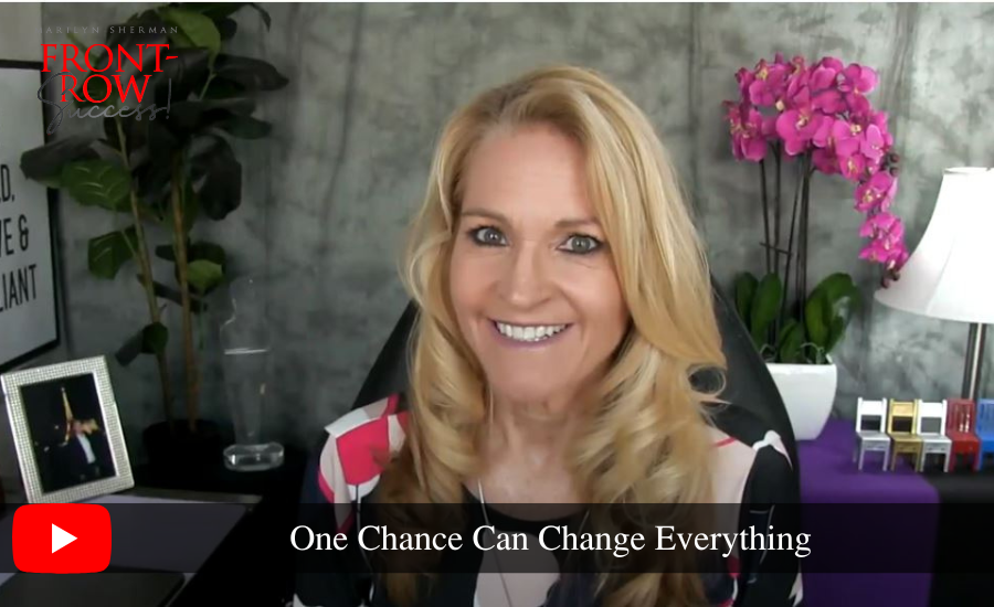 One Chance Can Change Everything