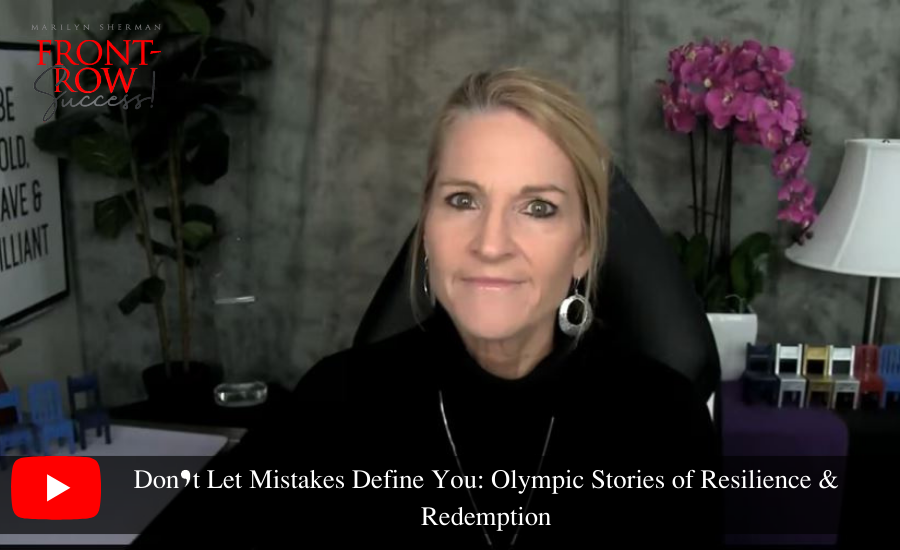 Don’t Let Mistakes Define You Olympic Stories of Resilience & Redemption