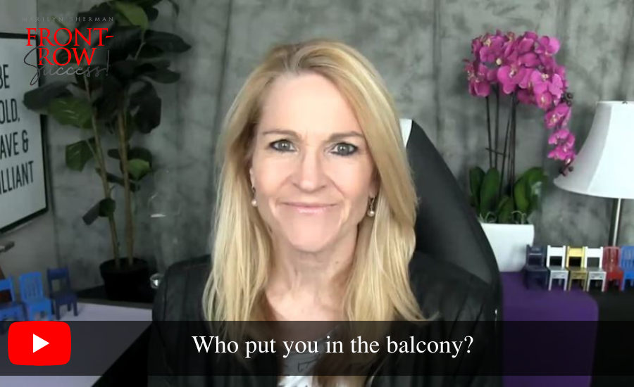 Who put you in the balcony